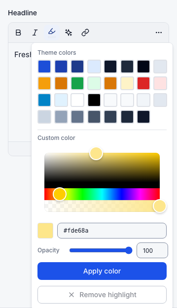 Highlight uses your theme colours first, so it matches the design